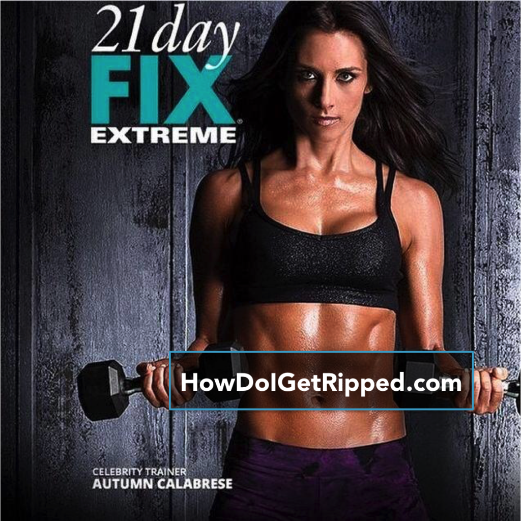 21 Day Fix Extreme Is Here How Do I Get Ripped