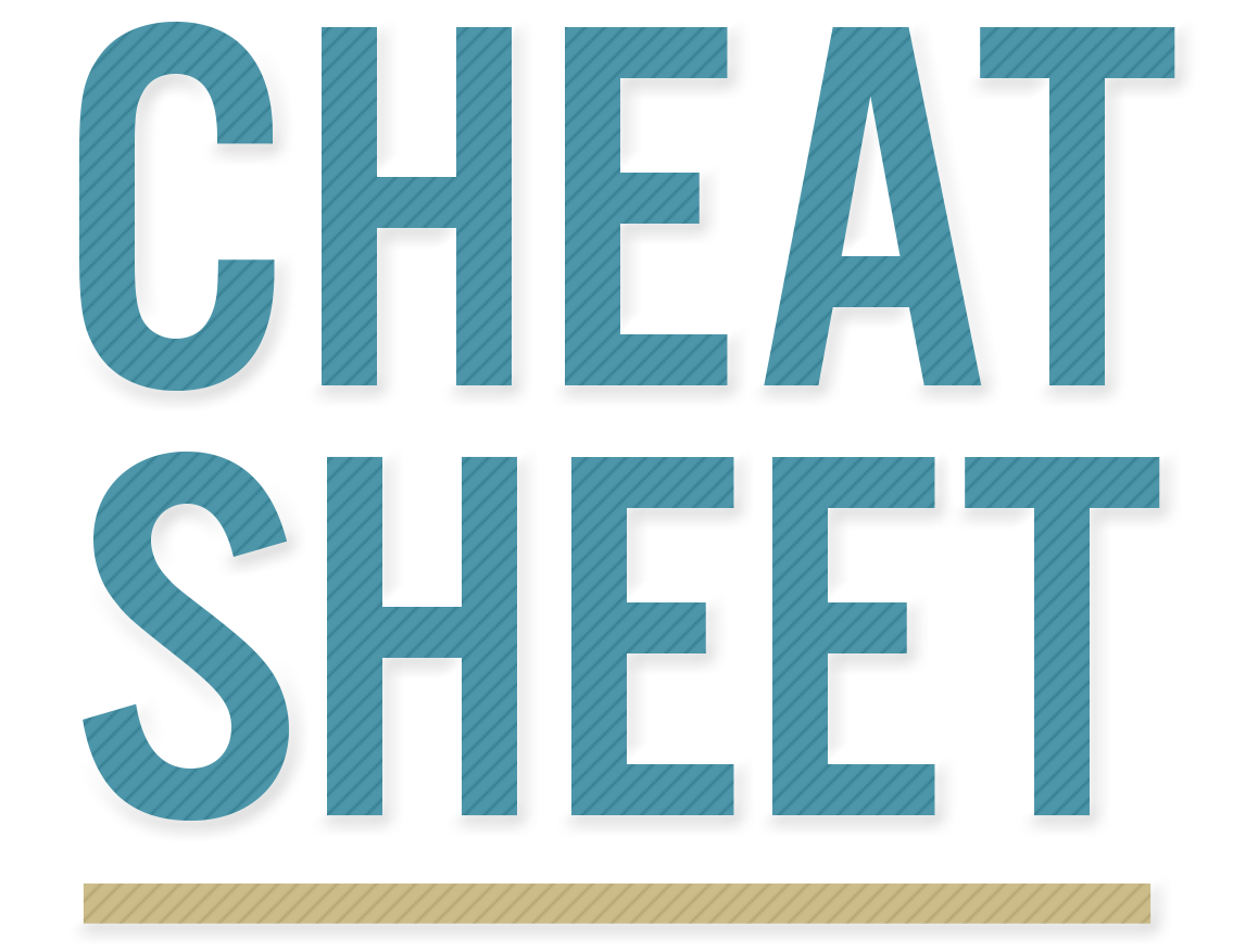 Cheat Sheet